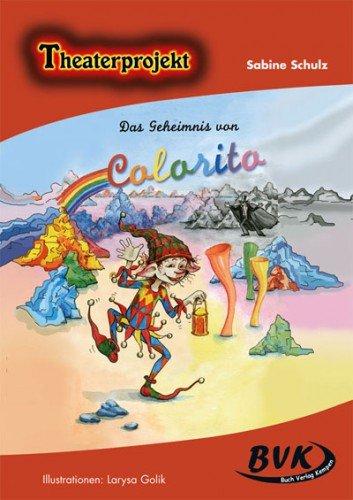 Das Geheimnis von Colorito: Theaterprojekt