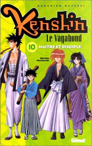 Kenshin, le vagabond. Vol. 10. Maître et disciple