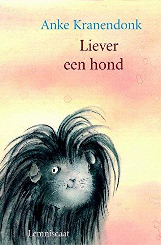 Liever een hond!