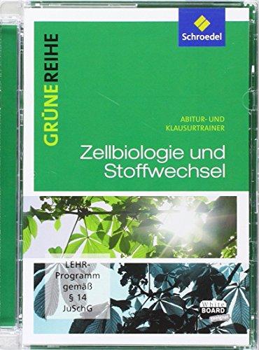 Grüne Reihe: Zellbiologie und Stoffwechselphysiologie: Abitur- und Klausurtrainer