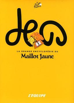 La grande encyclopédie du maillot jaune