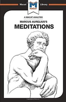 Meditations (The Macat Library)