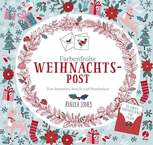 Farbenfrohe Weihnachtspost - Zum Ausmalen, Basteln und Verschicken