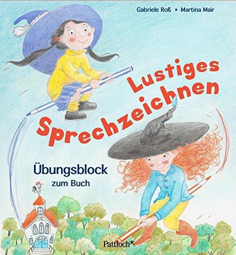 Lustiges Sprechzeichnen: Übungsblock zum Buch