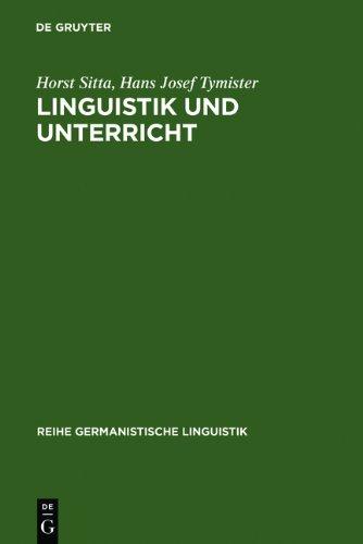 Linguistik und Unterricht (Reihe Germanistische Linguistik)