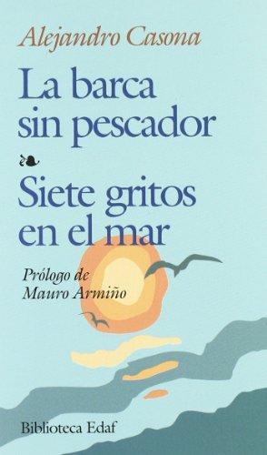 La Barca Sin Pescador / Siete Gritos En El Mar (Biblioteca Edaf)