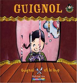 Guignol. Guignol et le loup