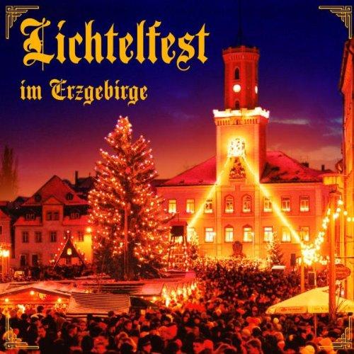 Lichtelfest im Erzgebirge