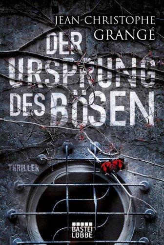 Der Ursprung des Bösen: Thriller