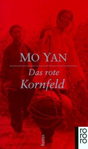 Das rote Kornfeld. Roman