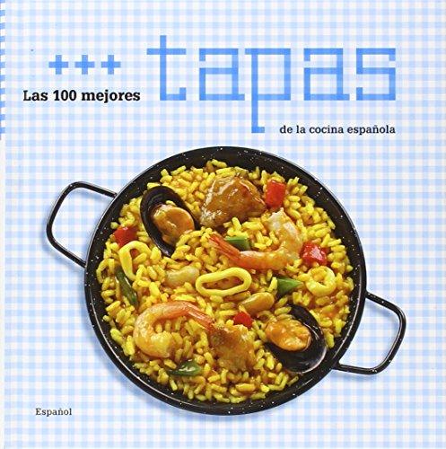 Las 100 mejores tapas de la cocina española