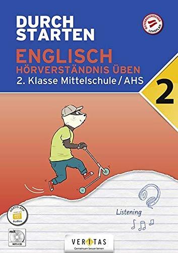 Durchstarten - Englisch Mittelschule/AHS: 2. Klasse - Hörverständnis: Übungsbuch mit Lösungen und Audio-CD