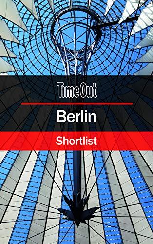 Time Out Berlin Shortlist: Pocket Travel Guide (Time Out Shortlist)