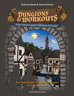 Dungeons & Workouts: Fitter werden gegen Stillheims Schergen: Das Multiplayer-Fitness-Rollenspiel