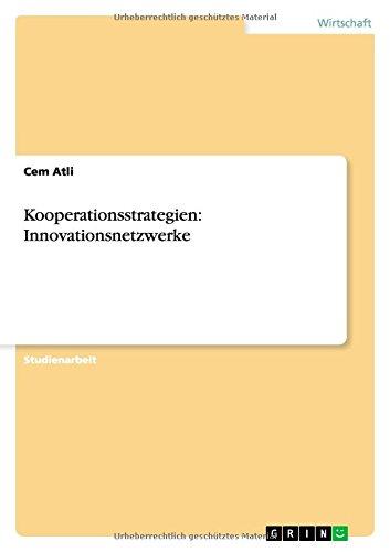 Kooperationsstrategien: Innovationsnetzwerke