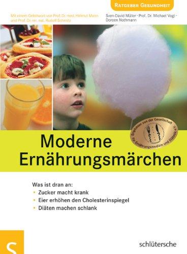 Moderne Ernährungsmärchen