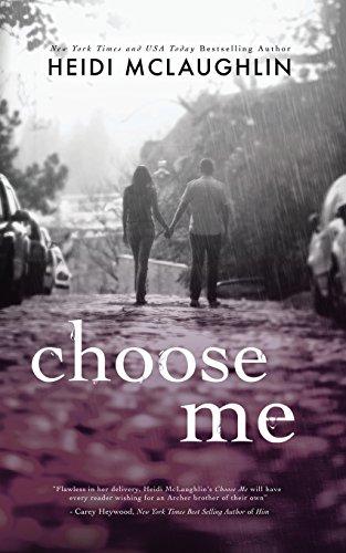 Choose Me (The Archer Brothers, Band 2)