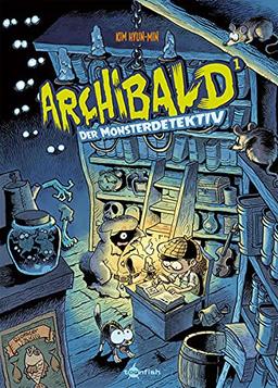 Archibald. Band 1: Archibald, der Monsterdetektiv