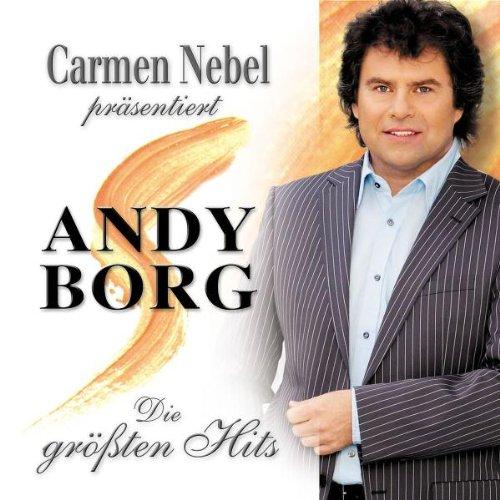 Carmen Nebel präsentiert Andy Borg - Die größten Hits