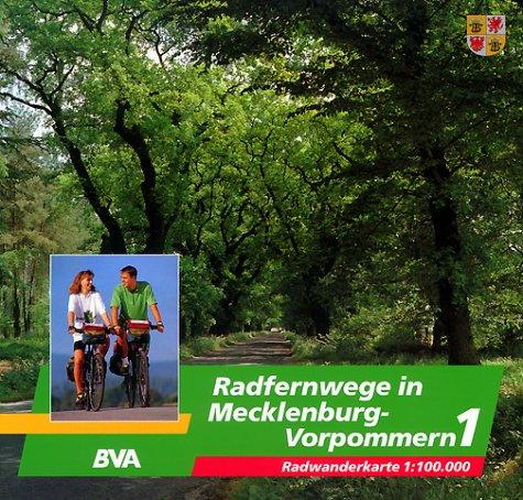 Radfernwege in Mecklenburg-Vorpommern. Radwanderführer 1:75000: Radfernwege in Mecklenburg-Vorpommern, Tl.1