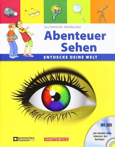 Abenteuer Sehen: Entdecke deine Welt