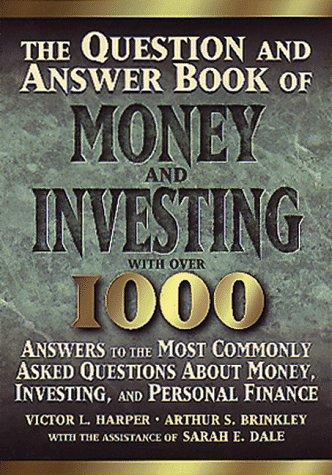 The Question and Answer Book of Money and Investing