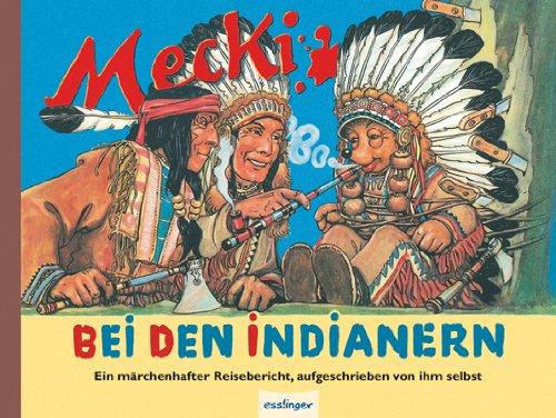 Mecki bei den Indianern