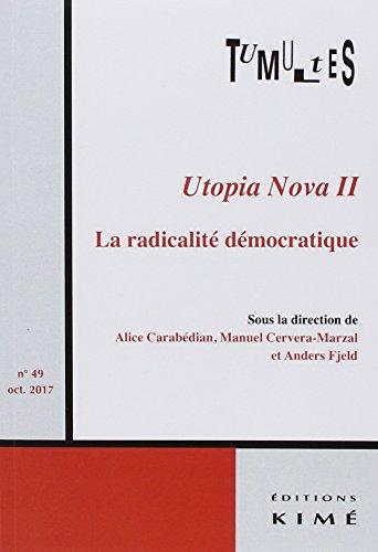 Tumultes, n° 49. Utopia nova (2) : la radicalité démocratique