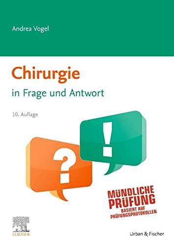 Chirurgie in Frage und Antwort: in Frage und Antwort