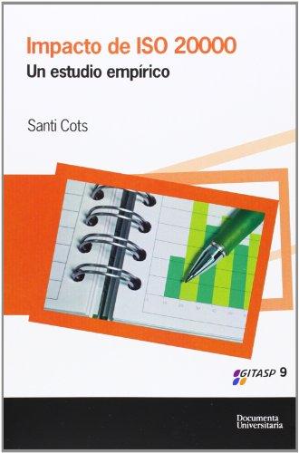 Impacto de ISO 20000: Un estudio empírico (UdG Publicacions)
