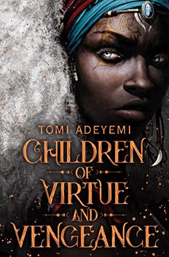 Children of Virtue and Vengeance (Legacy of Orisha, Band 2)