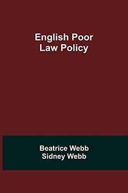 English Poor Law Policy