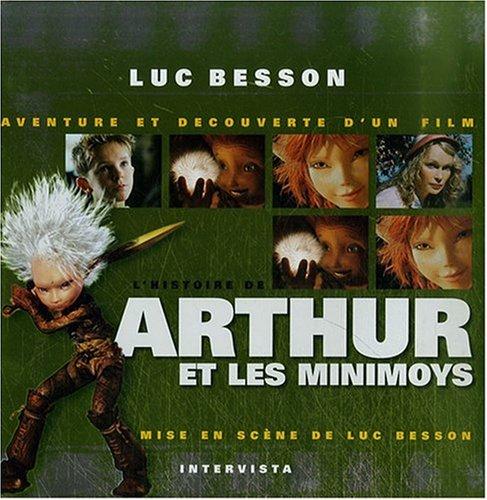 L'histoire de Arthur et les Minimoys