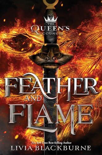 Feather and Flame (The Queen’s Council, Book 2)