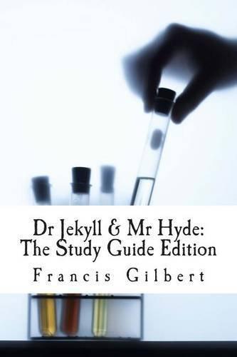 Dr Jekyll and Mr Hyde: The Study Guide Edition: Complete text & integrated study guide (Creative Study Guide Editions)