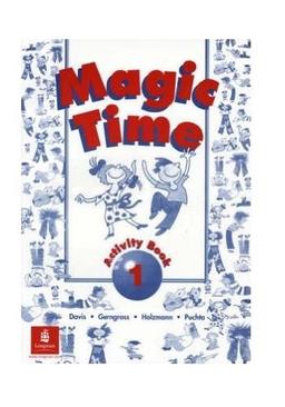 Magic Time: Activity Book Bk. 1