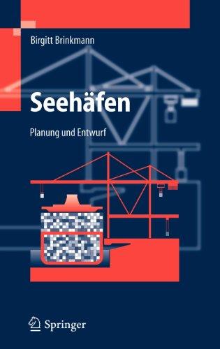 Seehäfen: Planung und Entwurf: Planung und Entwurf / Betrieb