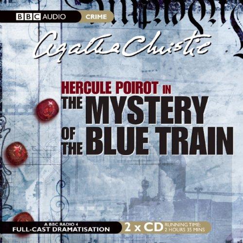 The Mystery of the Blue Train (BBC Audio Crime)