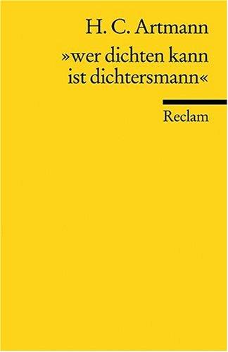 Wer dichten kann ist Dichtersmann