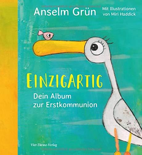 Einzigartig. Dein Album zur Erstkommunion: Dein Album zur Kommunion