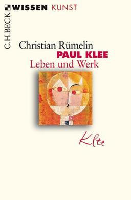 Paul Klee: Leben und Werk