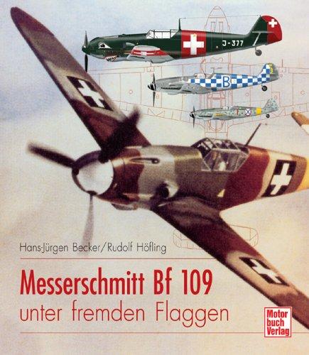 Messerschmitt Bf 109 unter fremden Flaggen