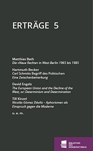 Erträge: Schriftenreihe der Bibliothek des Konservatismus, Band 5