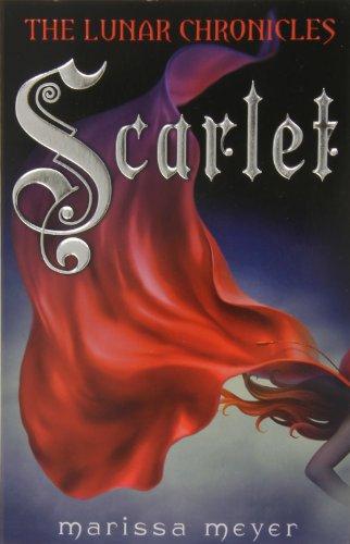 The Lunar Chronicles: Scarlet