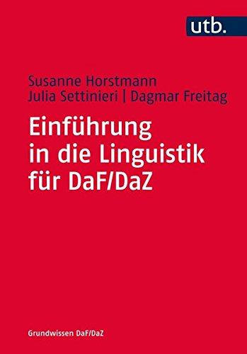 Einführung in die Linguistik für DaF/DaZ (Grundwissen DaF/DaZ, Band 4750)