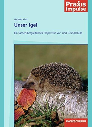 Praxis Impulse: Unser Igel