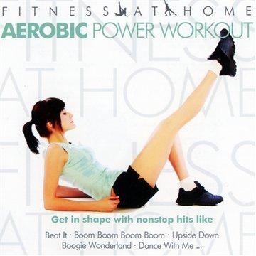 Fitness At Home: Aerobic Power