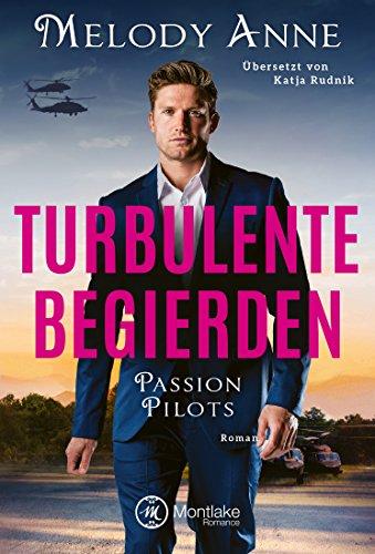 Turbulente Begierden (Passion Pilots, Band 3)