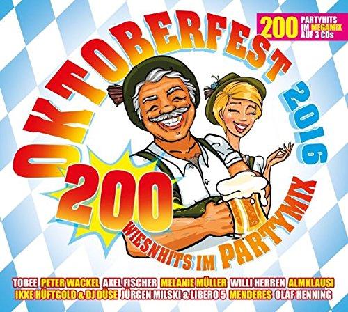 Oktoberfest 2016 - 200 Wiesnhits im Partymix