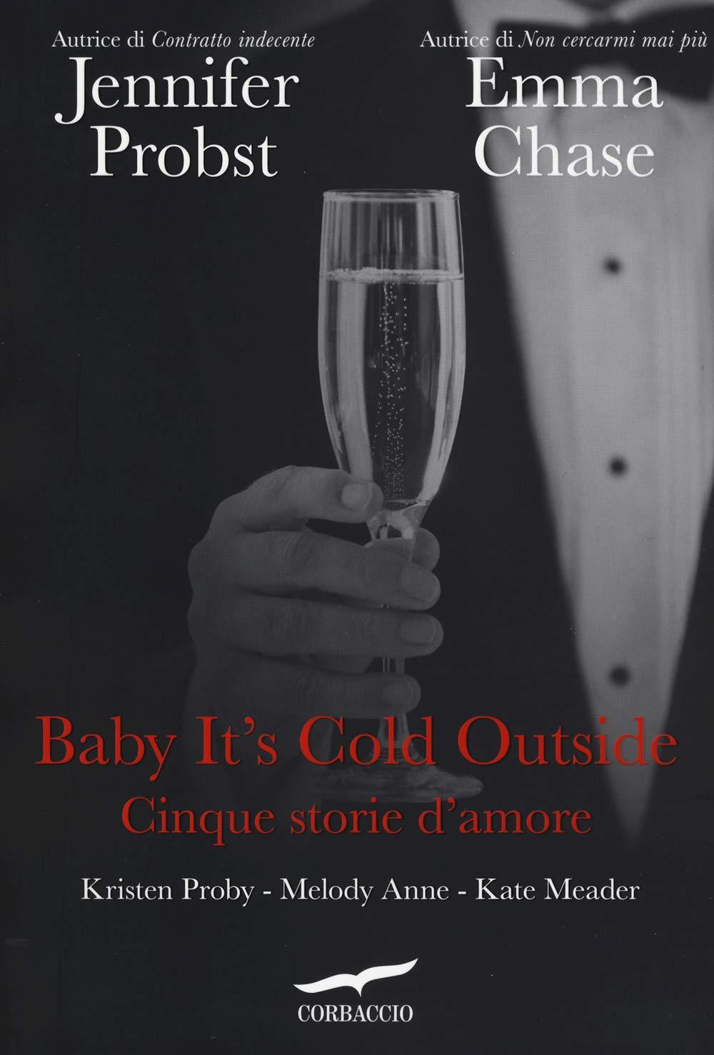 Baby it's cold outside. Cinque storie d'amore (Romance)